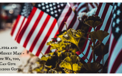 Lydia and the Money Man — How We, too, Can Give Precious Gifts