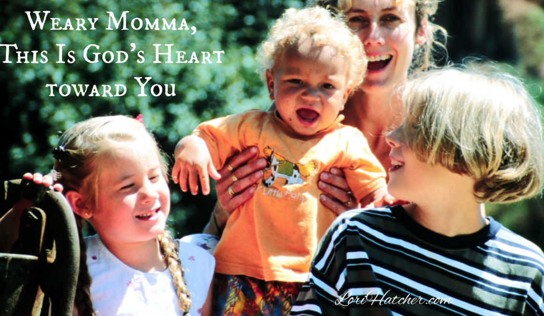 Weary Momma, This Is God’s Heart Toward You