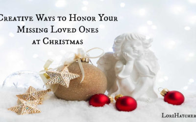 Creative Ways to Honor Your Missing Loved Ones at Christmas