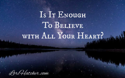 Is It Enough to Believe with All Your Heart?