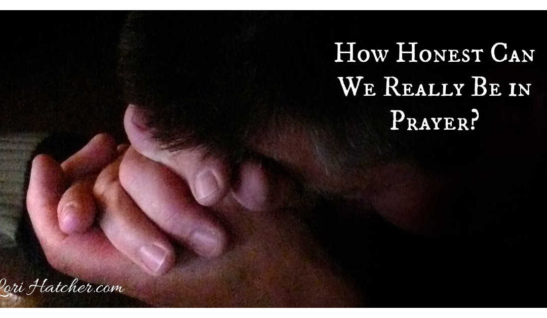 Are We Free to Be Honest with God in Prayer?