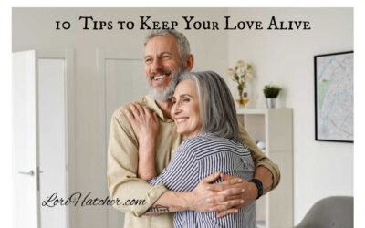 10 Tips to Keep Your Love Alive