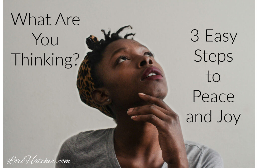 Don’t Miss These 3 Easy Steps to Peace and Joy