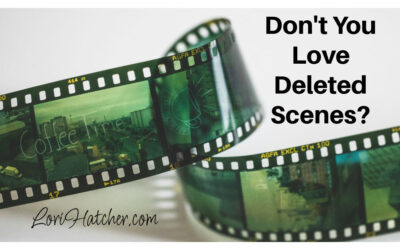 Don’t You Love Deleted Scenes and Bonus Material?